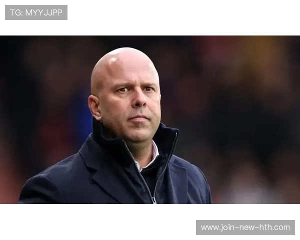 利物浦高层解释信任斯洛特的现实考量——揭示俱乐部幕后决策的真谛